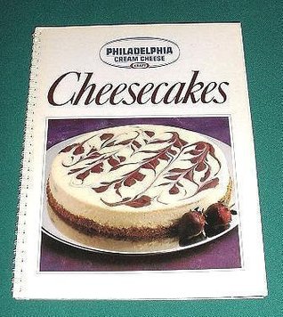 Cheesecakes: Kraft Philadelphia Brand Cream Cheese (Hardcover)