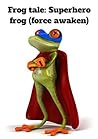 Children's Book:Superhero frog: Bedtime & Dreaming