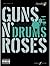 Guns N' Roses: (Drums)