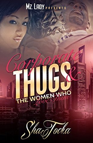 Corporate Thugs & The Women Who Love Them (Kindle Edition)