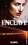 Enclave by Ann Aguirre
