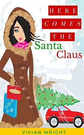 Here Comes The Santa Claus (Kindle Edition)