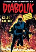 Diabolik anno VIII n. 9: Colpo fallito