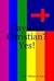 Gay and Christian? Yes! by Rev. William H. Carey