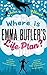 Where is Emma Butler's Life Plan?