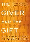 The Giver and the Gift by Peter Greer