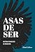 Asas De Ser
