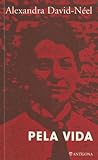 Pela Vida