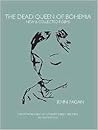 The Dead Queen of Bohemia by Jenni Fagan