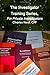 The Investigator Training Series, For Private Investigators