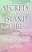 Secrets of an Island Girl: How I Lost and Found my Mind in Paradise