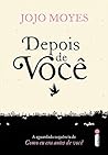 Depois de Você by Jojo Moyes
