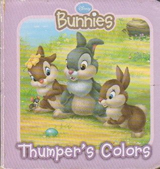 Disney Bunnies, Thumper's Colors (Board book)