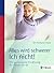 Alles wird schwerer - ich nicht!: Die genussvolle Ernährung für Frauen ab 40 (German Edition)
