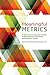 Meaningful Metrics: A 21st ...