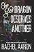 One Good Dragon Deserves Another by Rachel Aaron