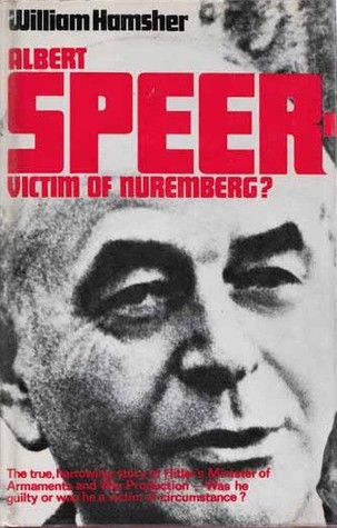Albert Speer - Victim of Nuremberg? (Hardcover)
