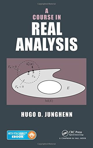 A Course in Real Analysis (Textbooks in Mathematics)