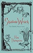 Shadow Wrack: The Eldritch Manor Series