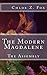 The Modern Magdalene by Chloe Fox