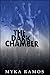 The Dark Chamber (Ivory Prison, #2)