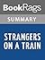 Summary & Study Guide Strangers on a Train by Patricia Highsmith