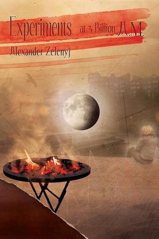 Experiments at 3 Billion A.M. (Hardcover)