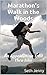 Marathon's Walk in the Woods: An Appalachian Trail Thru-hike
