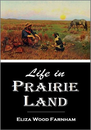 Life in Prairie Land (1846)