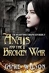Anais and the Broken War (The Blood Mage Chronicles #5) Anais and the Broken War (The Blood Mage Chronicles #5)