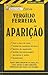 Apontamentos Europa-América Explicam Vergílio Ferreira: Aparição