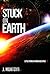 Stuck On Earth: Little Stories of Misplaced Space