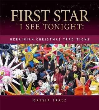 First Star I See Tonight - Ukrainian Christmas Traditions (Unknown Binding)