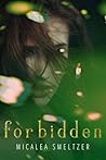 Forbidden by Micalea Smeltzer