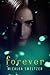 Forever by Micalea Smeltzer