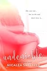 Undeniable by Micalea Smeltzer