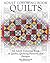 Adult Coloring Books Quilts: An Adult Coloring Book of Quilts, Quilting Patterns and Designs (Pattern Coloring Books)
