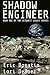 Shadow Engineer: Book One in the Sciquest Legacy Series
