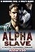 Alpha Slave