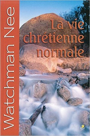 La vie chrétienne normale