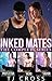 Inked Mates:  The Complete Series