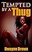 URBAN FICTION AFRICAN AMERICAN: Tempted by a Thug (Thug Romance)