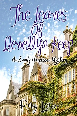 The Leaves of Llewellyn Keep (Emily Haversson Mystery #2)