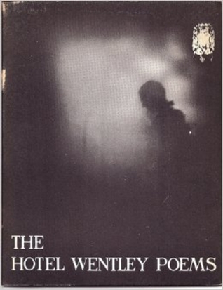The Hotel Wentley Poems