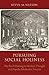 Pursuing Social Holiness: T...