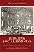 Pursuing Social Holiness by Kevin M. Watson