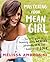 Mastering Your Mean Girl by Melissa Ambrosini