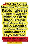 Voces del cambio: El fin de la España de la transición (Eldiario.Es Libros) (Spanish Edition)