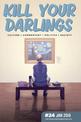 Kill Your Darlings, January 2016