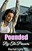 EROTICA: POUNDED BY THE PRISONERS: Taboo Romance Erotic Steamy Short Story (Older Man Younger Woman Romance Forbidden Love BBW Short Stories)